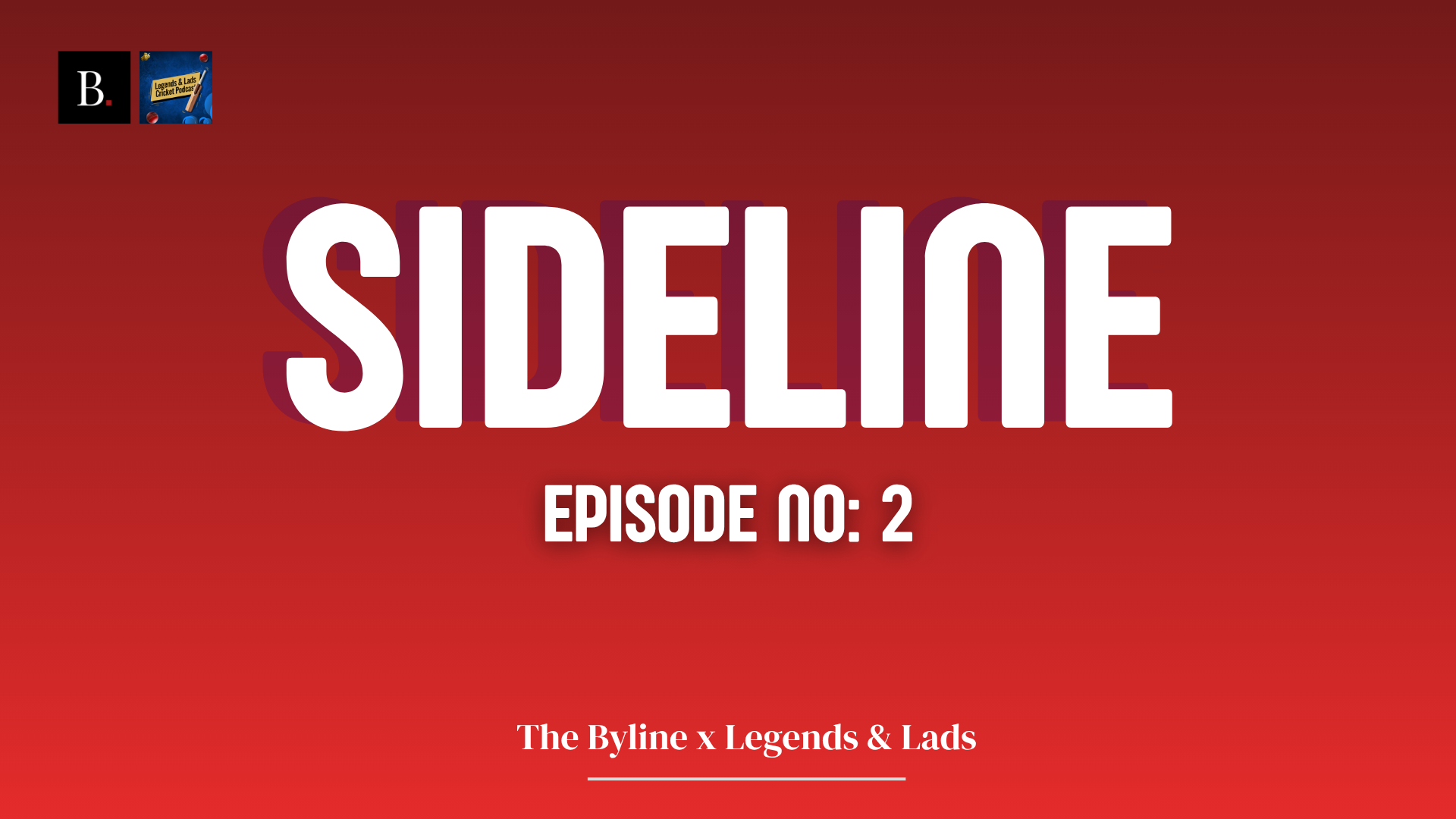 Sideline | Episode 2: How Tilak Varma Turned the Game – Take on India’s Triumph
